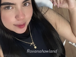 Roxanahowland