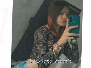 Roxxxana_hotlatin