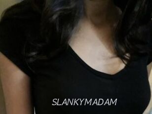 SLANKYMADAM