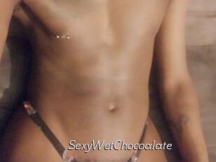 SexyWetChocoalate