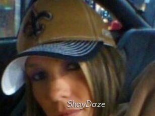 ShayDaze