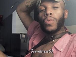 Sirwetness69
