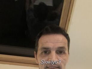 Slowly69