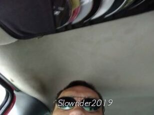 Slowrider2019