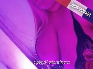 SpicyValentinaa
