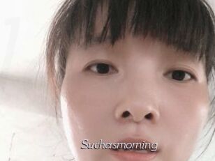 Suchasmorning