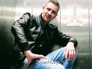 SuperHotty30