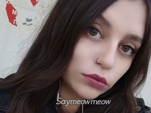 Saymeowmeow