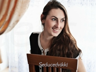 Seducedvikki