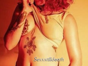 Sexxxtilldeath