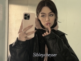 Sibleychesser