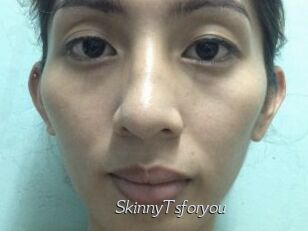 SkinnyTsforyou