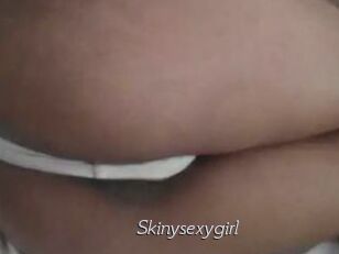 Skinysexygirl