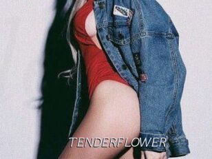 TENDER_FLOWER