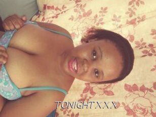 TONIGHT_XXX