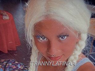 TRANNYLATINAA