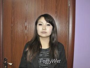 TaffyWet