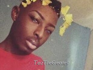 TazTheGreatest