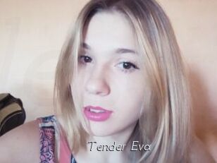 Tender_Eva