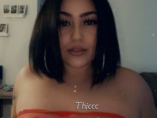 Thiccc