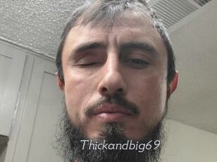 Thickandbig69