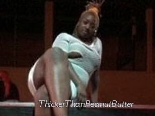 ThickerThanPeanutButter