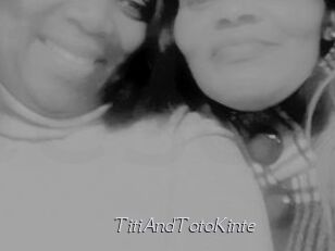TitiAndTotoKinte