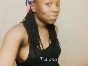 Totiana