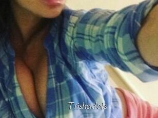 Trishadols