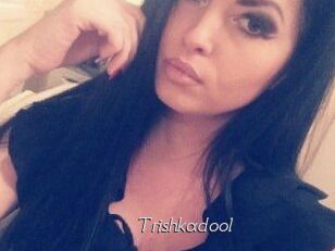 Trishkadool