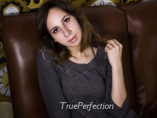 TruePerfection