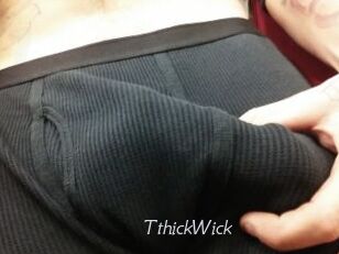 TthickWick