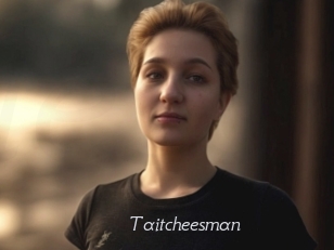 Taitcheesman