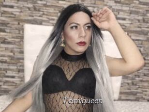 Tamiqueen