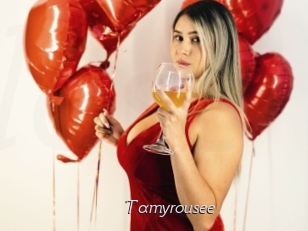 Tamyrousee