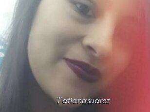 Tatianasuarez