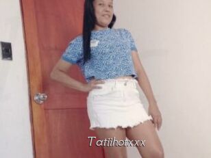 Tatiihotxxx
