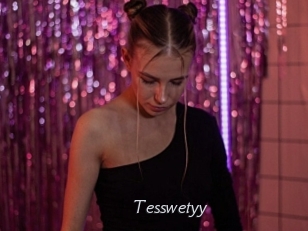 Tesswetyy