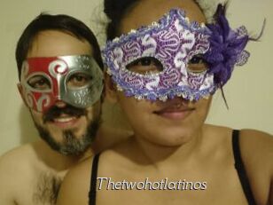Thetwohotlatinos