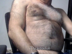 Thickdadoh