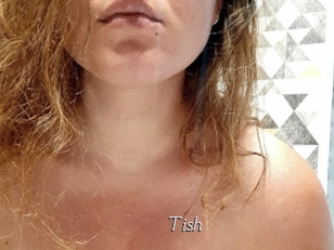 Tish