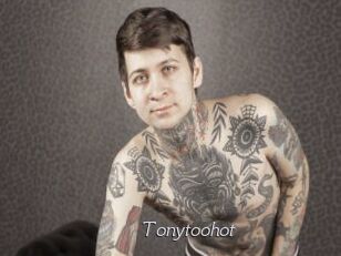 Tonytoohot