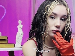 Toosexxy