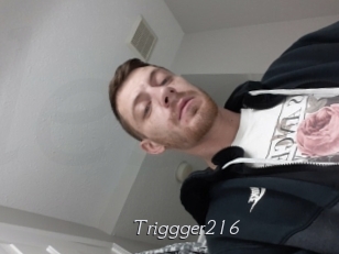 Triggger216