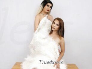Trueshowts