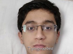 Tryingyourbest