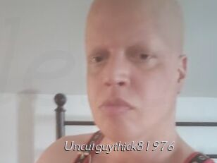 Uncutguythick81976