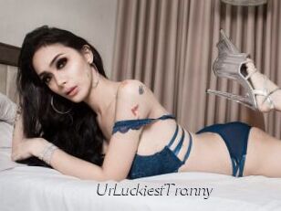 UrLuckiestTranny