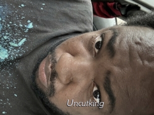 Uncutking