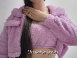 Ursulabignipples